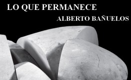 EXPOSICIÓN: LO QUE PERMANECE